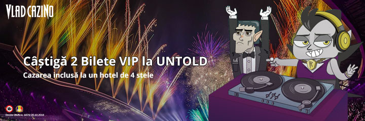 Ofertă Vlad Cazino cu bilete VIP la Untold Festival