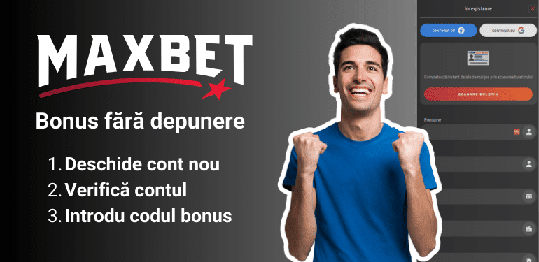 img rep pasi bonus fara depunere maxbet nou