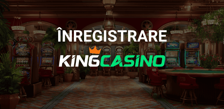 inregistrare cont king casino