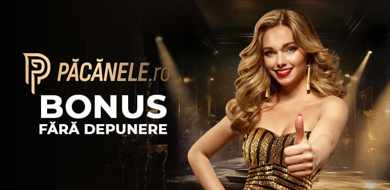 bonus fără depunere Păcănele.ro