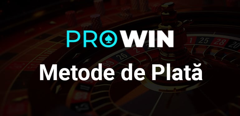 prowin casino depuneri si retrageri