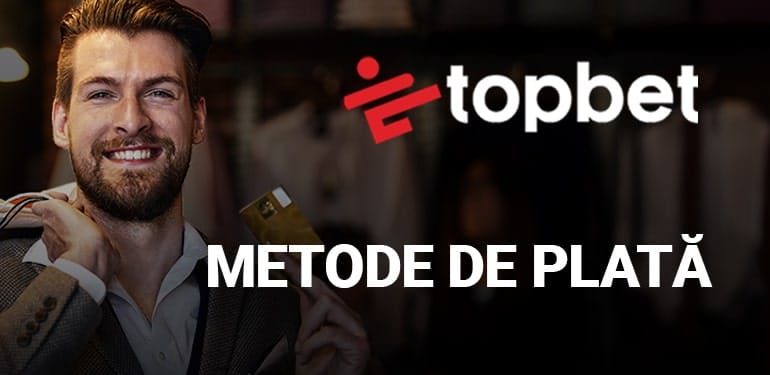 topbet retrageri si depuneri