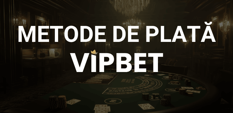 depunere și retragere vipbet